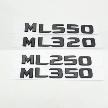 ABS Буквы Багажника Автомобиля Логотип Эмблема Значок Наклейки Наклейка Для Mercedes Benz ML Class ML300 ML350 ML400 ML450 ML500 W164 W166 ML550