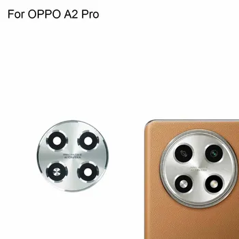 Высокое качество для Oppo A2 Pro Задняя камера Ремонт стеклянного объектива Проверка запасных частей подходит для Oppo A2 Pro