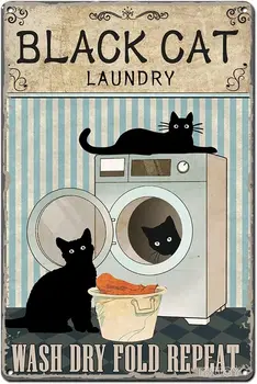 Забавная Металлическая Жестяная Вывеска Black Cat В Стиле Ретро - Black Cat Laundry Wash Dry Fold Repeat - Вывески Для Прачечной, Декор стен - Прачечная