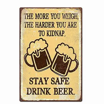 Будьте в безопасности Пейте пиво Металлические жестяные таблички 12x16 дюймов Декор стен Кухни