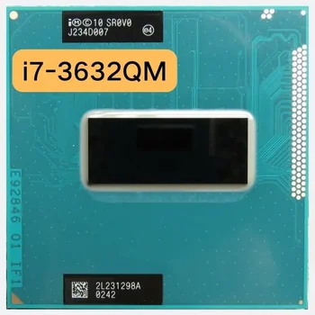Intel Core i7-3632QM i7 3632QM SR0V0 2,2 ГГц Четырехъядерный 8-потоковый процессор I7 3632QM 6M 35W Socket G2 / rPGA988B