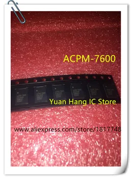 10 шт./лот ACPM-7600 ACPM7600 Оригинальная микросхема