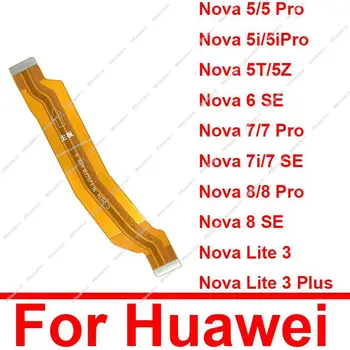 Гибкий кабель Материнской платы Для Huawei Nova 5 5i 7 8 Pro 5T 5Z 6se 7se 8se 7i Nova Lite 3 Plus Детали Гибкого Кабеля Для Подключения Материнской платы
